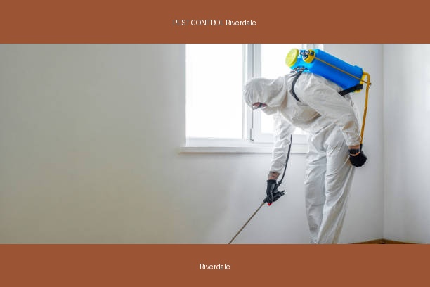 PEST CONTROL Riverdale